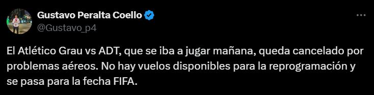 Así se informó la reprogramación del Atlético Grau vs ADT. (Foto: @Gustavo_p4)