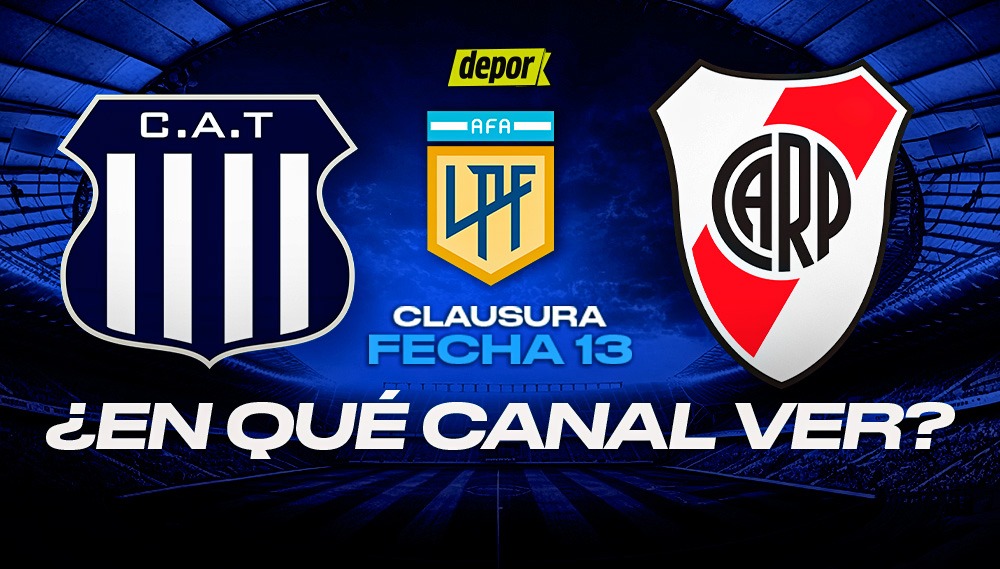 Dónde ver River vs. Talleres EN VIVO: qué canales televisan la Liga Profesional Argentina