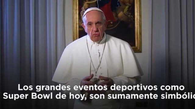El Papa Francisco sorprendió con mensaje previo al Super Bowl [VIDEO]
