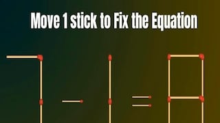 Para arreglar esta ecuación tienes que mover 1 fósforo: te daré solo 6 segundos