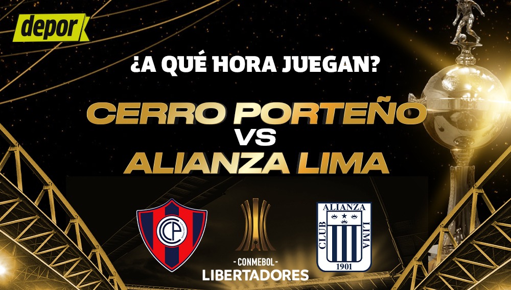 Alianza Lima y Cerro Porteño juegan por la Copa Libertadores 2024. (Diseño: Depor)