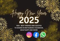 Happy New Year 2025 - Top 100+ best Wishes, quotes, messages, and more for WhatsApp, Instagram & Facebook status