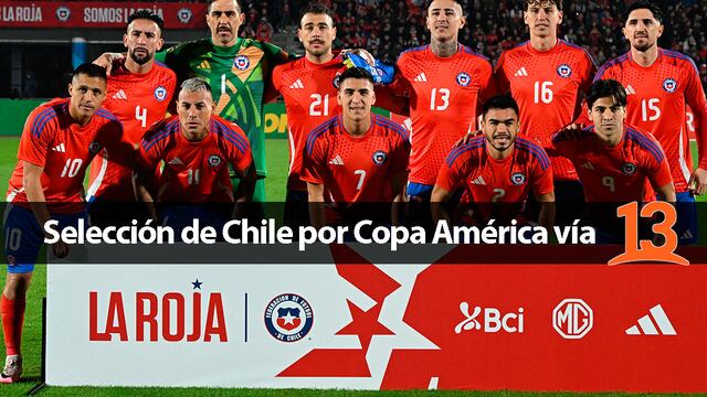 ◉ Canal 13 en vivo - ver Copa América 2024 gratis desde Chile por señal abierta y streaming online