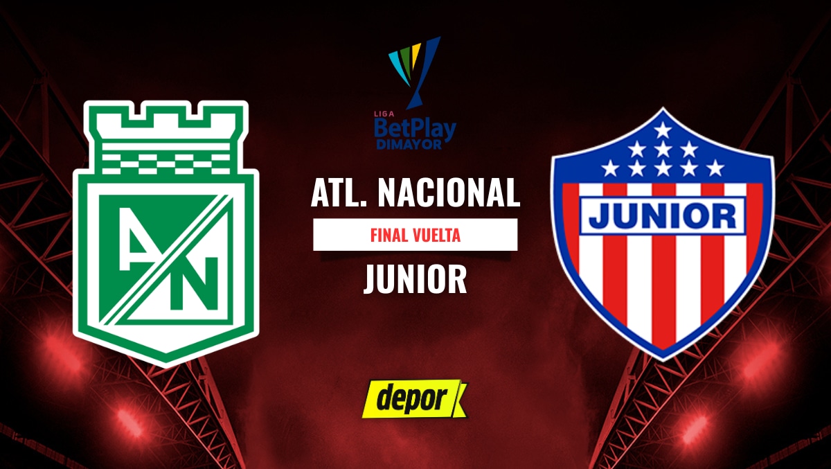 Atlético Nacional vs Junior de Barranquilla por la final de la Liga Betplay. (Foto: Composición Depor)