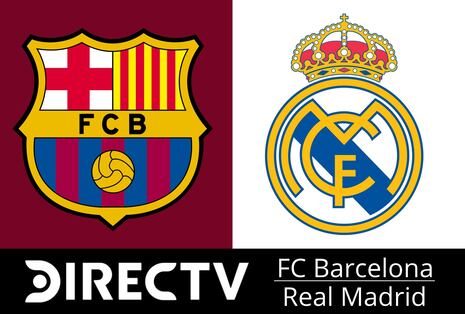 DIRECTV EN VIVO GRATIS — dónde ver partido FC Barcelona vs. Real Madrid EN DIRECTO por Fútbol TV y DGO Online