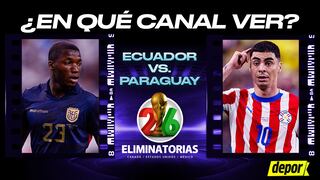 ¿En qué canales ver Ecuador vs Paraguay hoy por la fecha 9 de las Eliminatorias 2026?