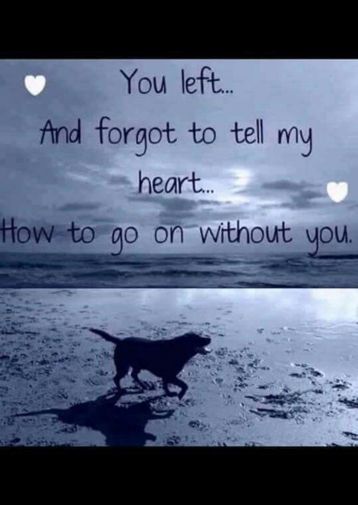 You left... And forgot to tell my heart... How to go on without you. | Photo by Pinterest / Depor