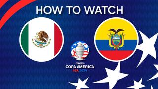 How to watch Mexico vs. Ecuador: date, start time, TV Channel and live streaming NOW the 2024 Copa America matchup