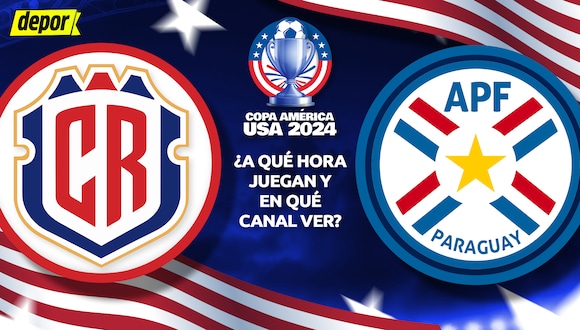 Mira en qué canal ver y  a qué hora inicia el partido entre Costa Rica vs Paraguay por la Copa América 2024. (Diseño: Depor).