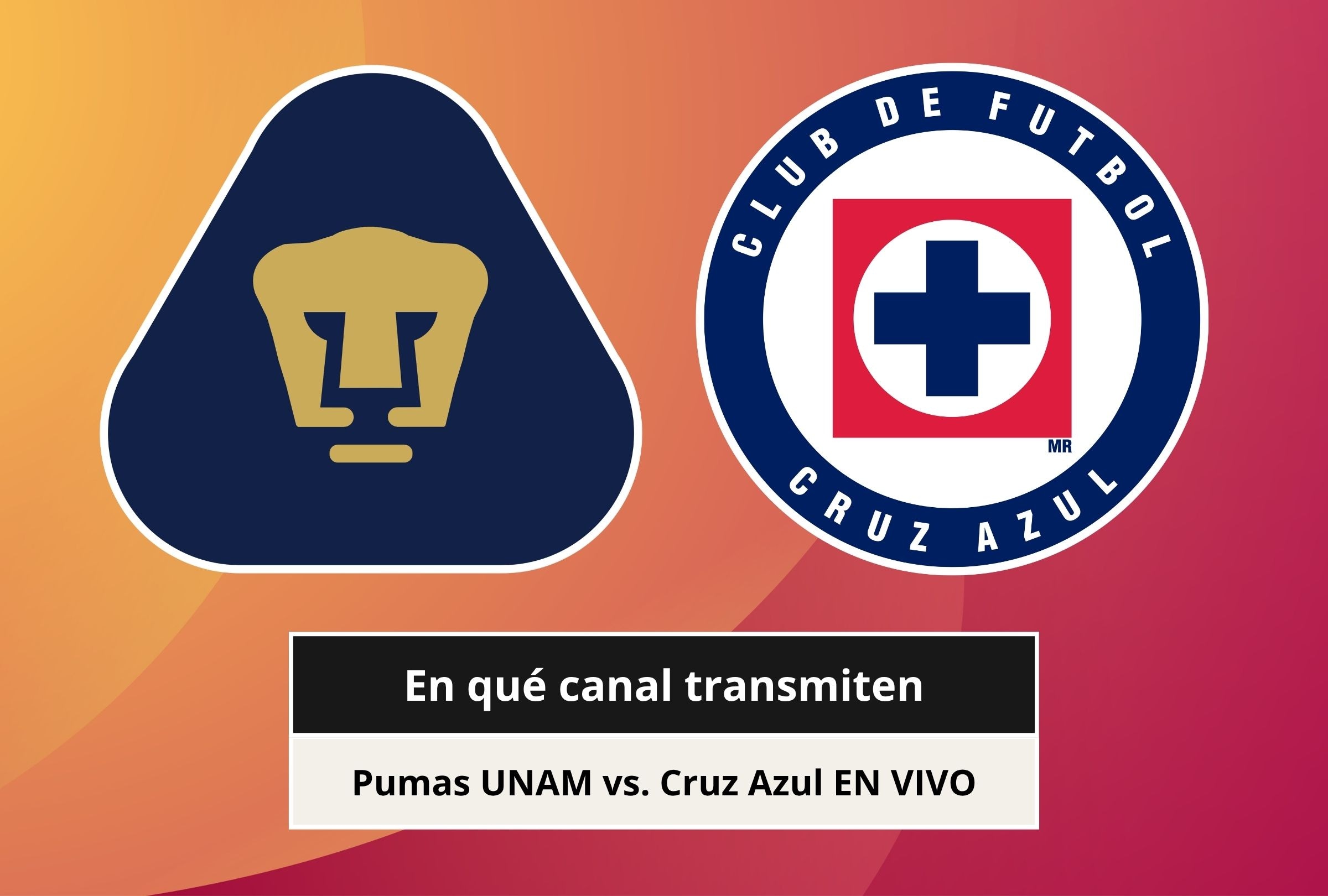 Revisa esta nota para que sepas a qué hora juega y qué canal transmite el Pumas UNAM vs. Cruz Azul por el Torneo Apertura de la Liga MX 2026. (Foto: Composición Canva - Depor)
