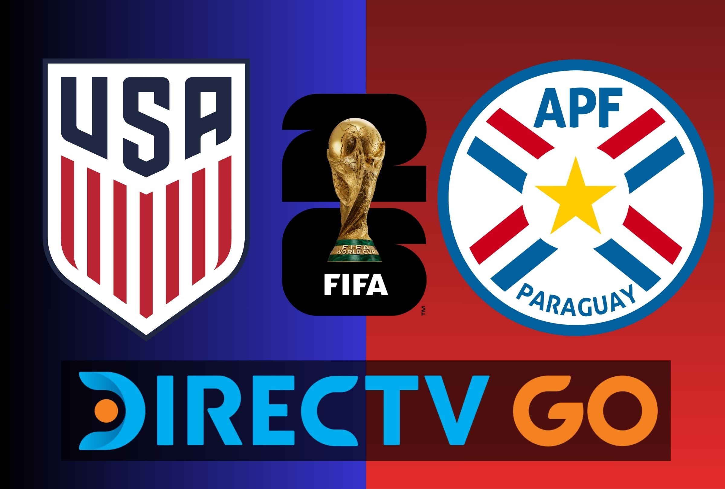 DirecTV (DGO) transmite el partido entre Estados Unidos vs. Paraguay EN VIVO este 12 de junio por la primera fecha del grupo D de la Copa Mundial 2026. (Foto: Composición Depor)