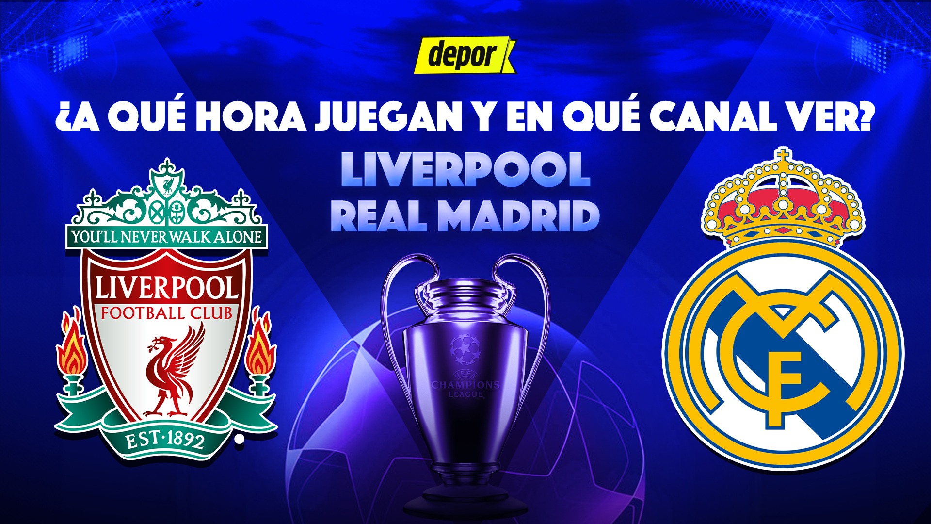 Liverpool vs Real Madrid chocan por la UEFA Champions League. (Foto: Depor)