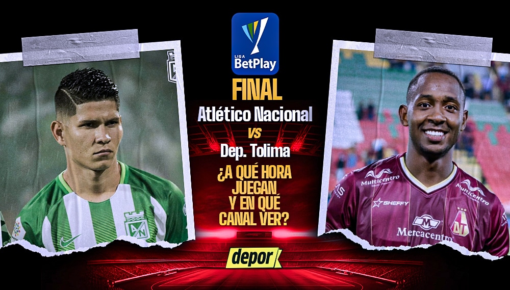 Atlético Nacional vs. Deportes Tolima: se enfrentan por la final de Liga BetPlay. (Diseño: Depor)
