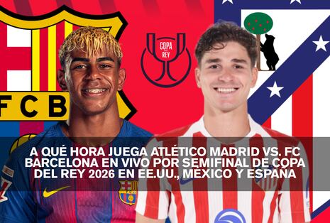 ¿A qué hora juega y qué canal transmite Atlético Madrid vs. FC Barcelona EN VIVO hoy por semifinal de Copa del Rey 2026 en EE.UU., México y España? Canales TV