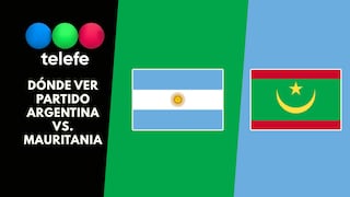 Telefe EN VIVO por Internet — dónde ver partido Argentina vs. Mauritania en TV abierta y Fútbol Online