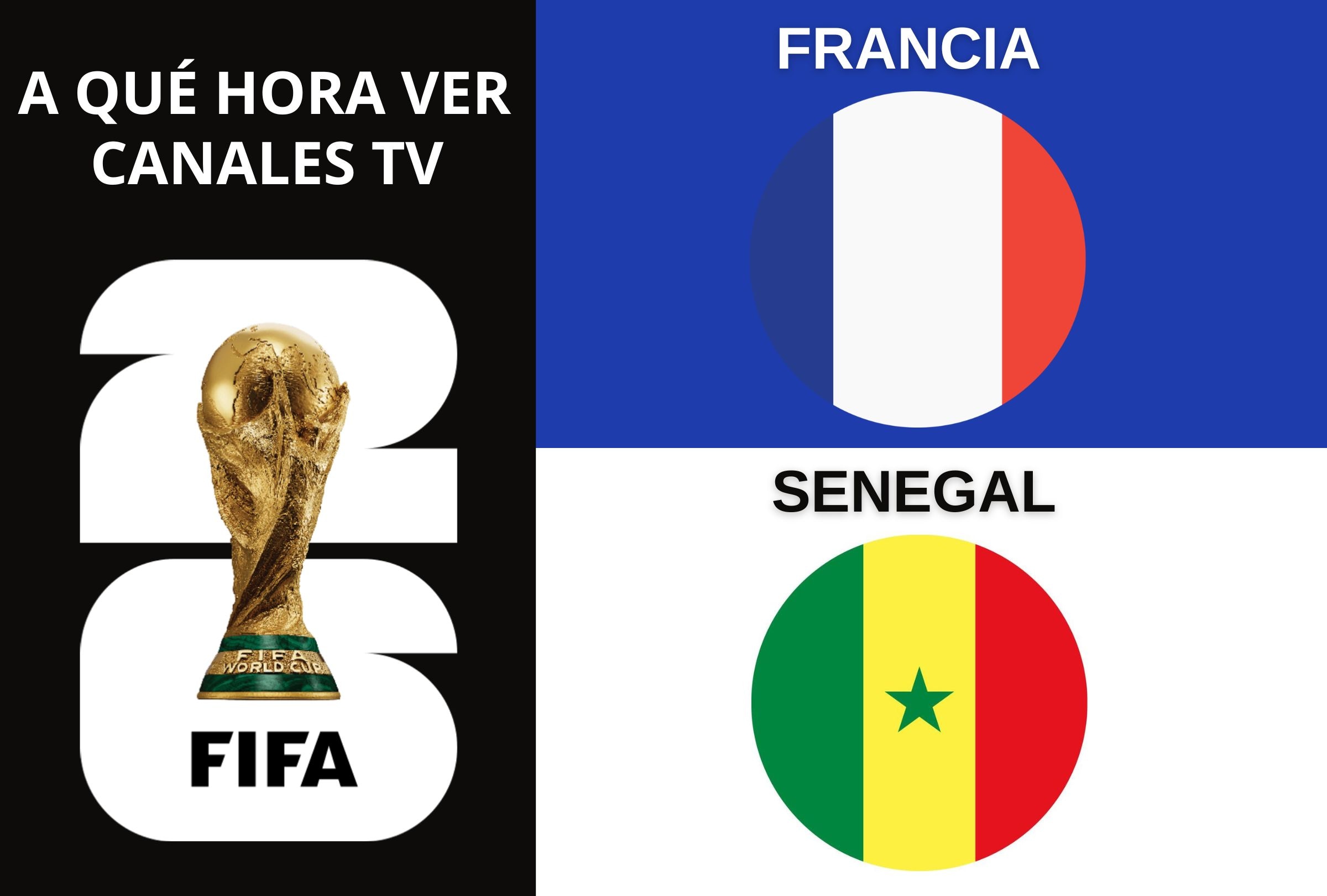 Conoce la hora y qué canales de TV transmiten el partido Francia vs. Senegal EN VIVO HOY 16 de junio por el Mundial 2026. (Foto: Composición Depor)