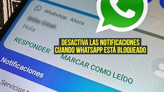 El truco para evitar que aparezcan las notificaciones cuando WhatsApp está bloqueado