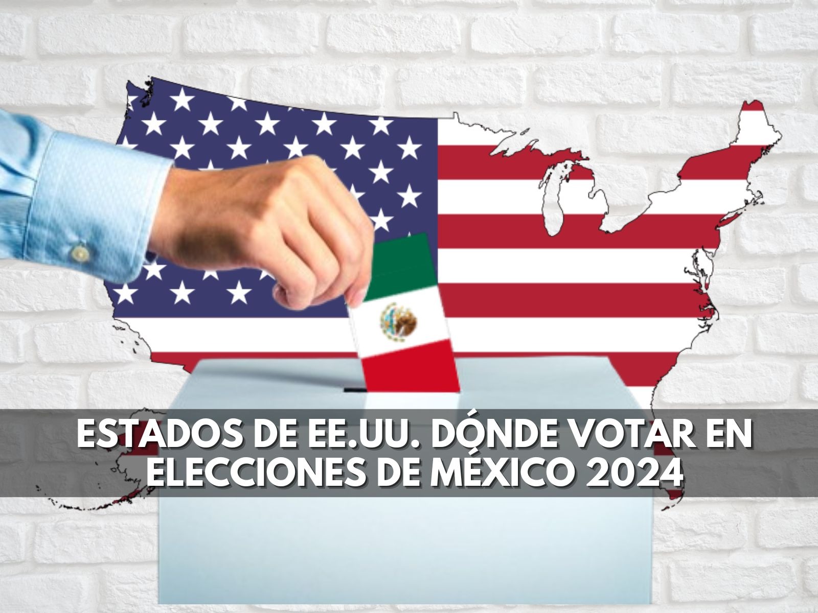 Ejerce tu derecho al voto desde EE.UU. en las Elecciones de México 2024. Consulta la lista completa de estados donde podrás votar y conoce los requisitos, centros de votación y horarios establecidos. | Crédito: Canva / Composición Mix