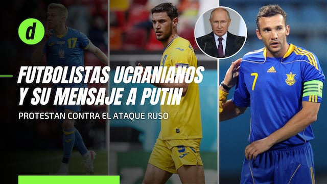 Futbolistas ucranianos y su duro mensaje a Putin por invasión de Rusia a su país