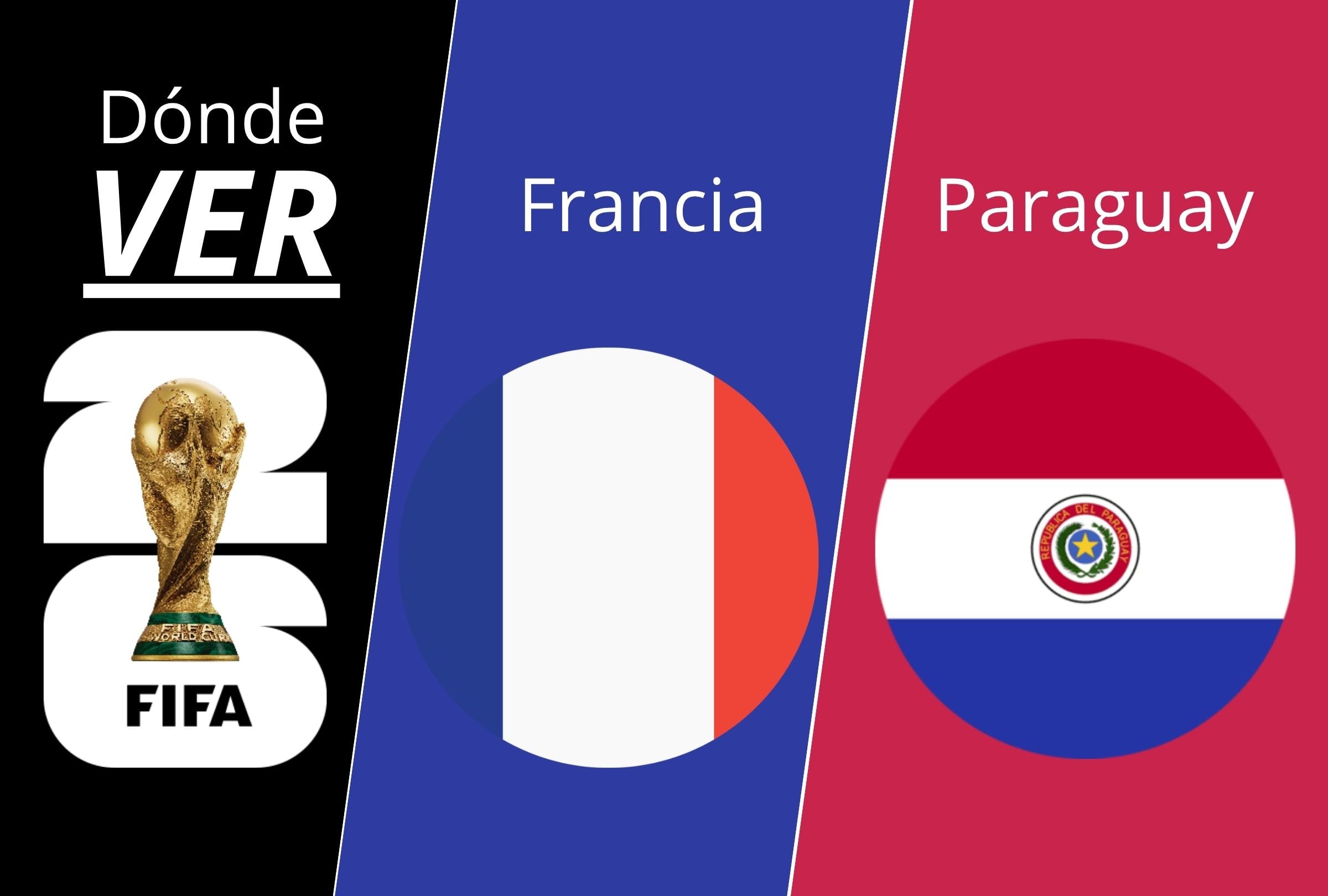 Por canales de TV abierta, cable y streaming online sigue el partido de octavos de final entre Francia vs. Paraguay EN VIVO HOY sábado 4 de julio por el Mundial 2026. (Foto: Composición Depor)