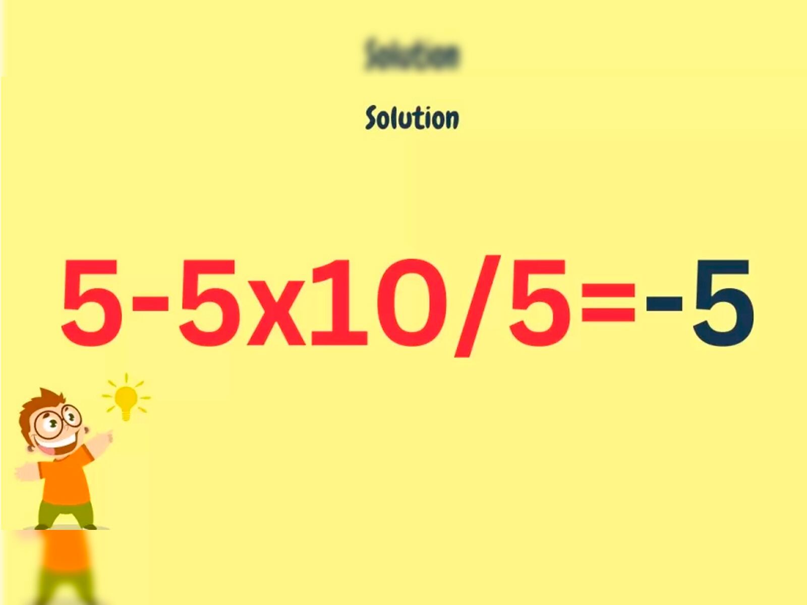 Luego de resolver correctamente la ecuación matemática se determinó que la respuesta es -5.| Foto: fresherslive
