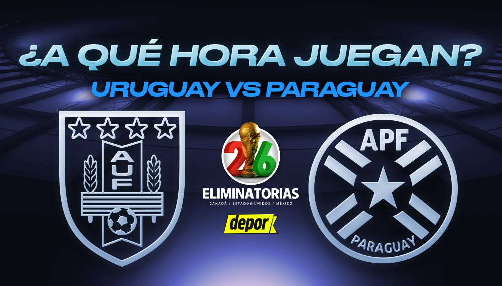 Uruguay vs. Paraguay juegan por Eliminatorias 2026. (Diseño: Depor)