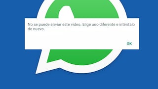 WhatsApp: la solución cuando aparece el aviso “no se puede enviar este video”