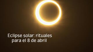 Rituales para limpiar la energía y atraer prosperidad gracias al eclipse solar del 8 de abril