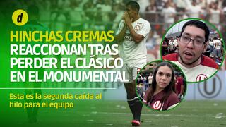 Universitario 1 - 2 Alianza Lima: reacciones y lamento de los hinchas cremas tras la derrota