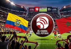 El Canal del Fútbol EN VIVO por Internet — cómo ver partido Ecuador vs. Marruecos en ECDF TV y Online
