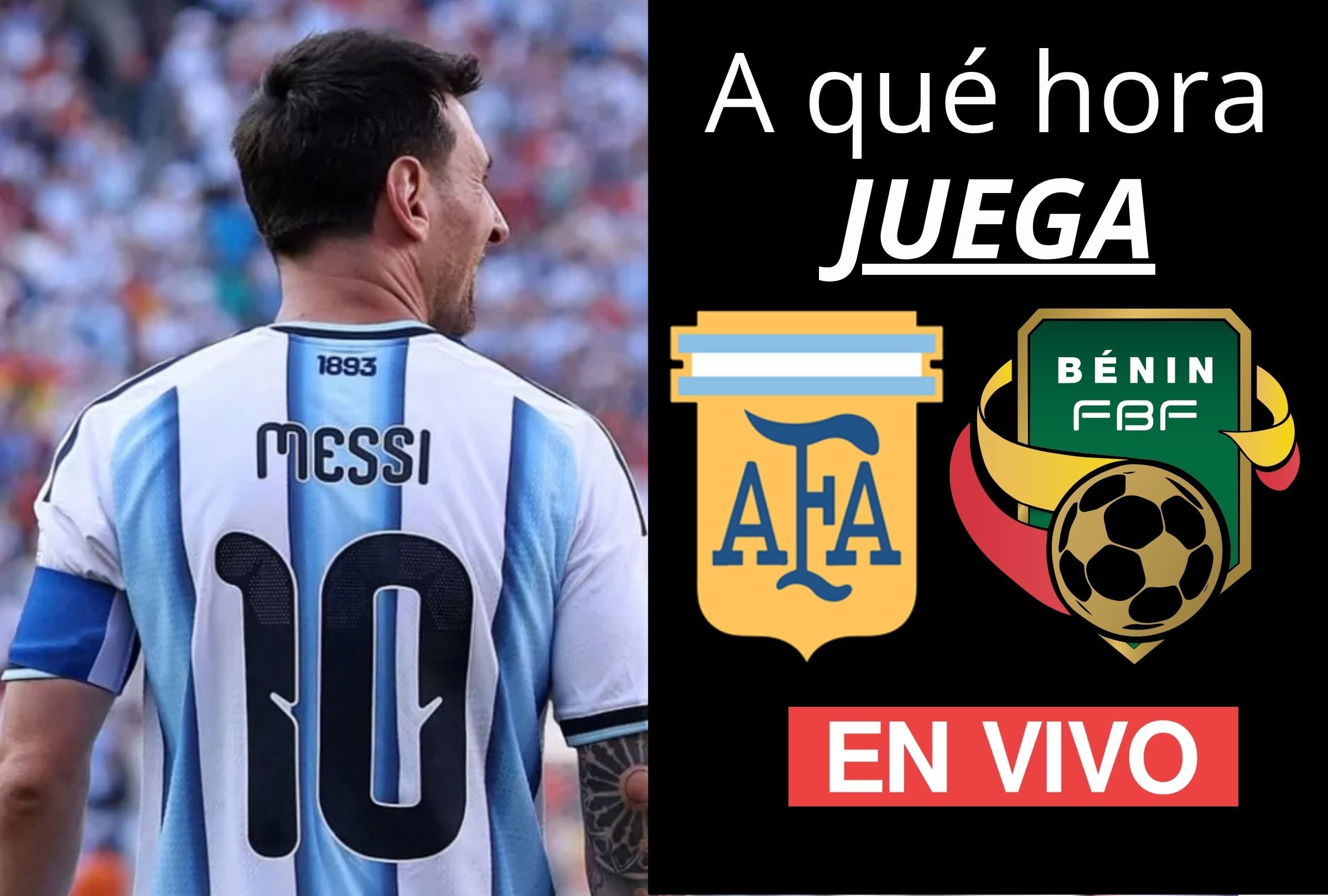 ¿A qué hora juega Lionel Messi en el Argentina vs. Benín EN VIVO hoy por amistoso FIFA 2026? Horarios en el mundo
