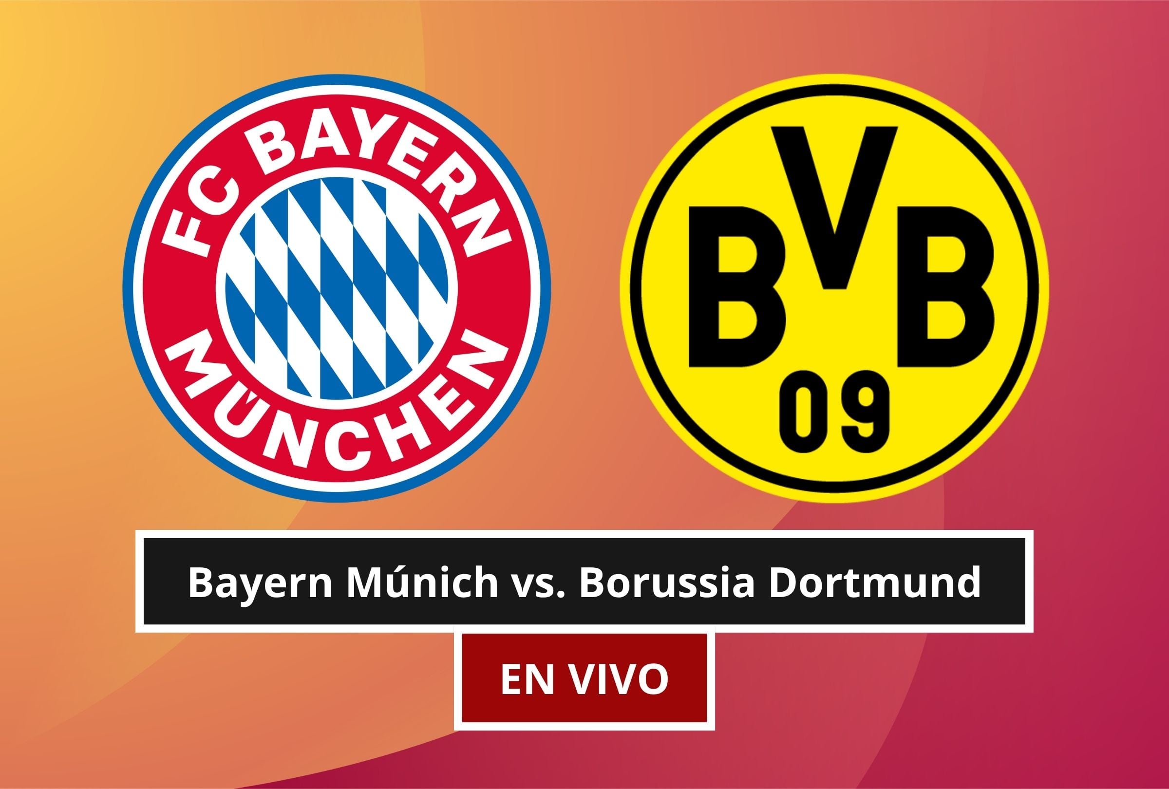 ¿En qué canal transmiten Bayern Múnich vs. Borussia Dortmund EN VIVO hoy por la Supercopa de Alemania 2026 en EE.UU. y México?