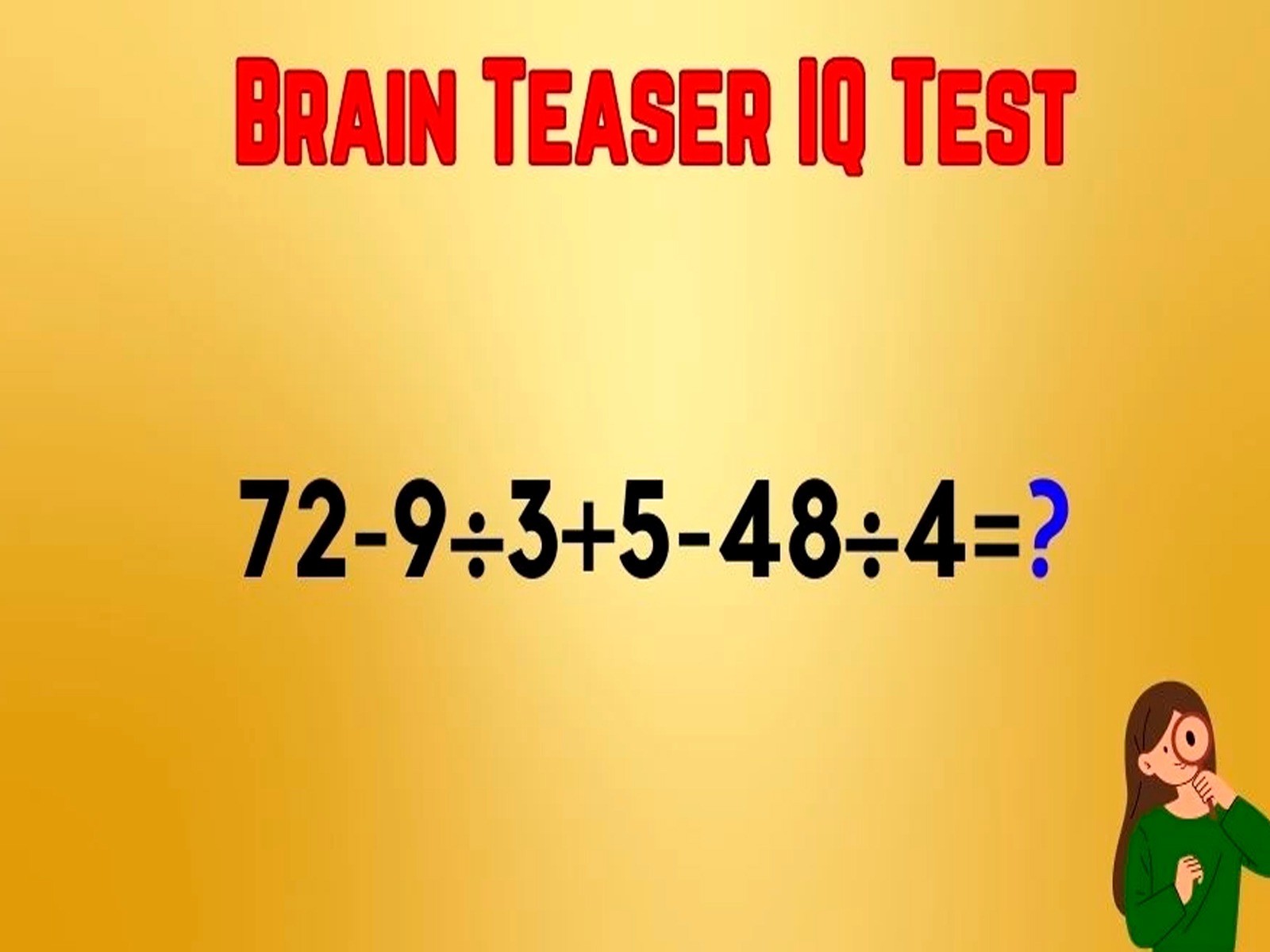RETO MATEMÁTICO | Tienes que utilizar tu capacidad intelectual para obtener la solución. | Foto: fresherslive