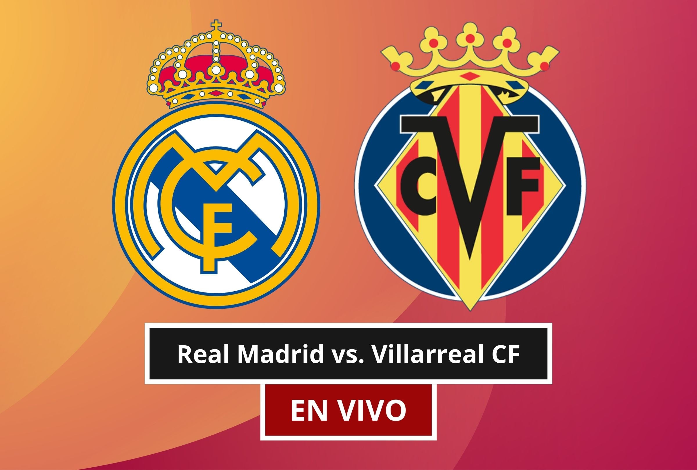 El partido Real Madrid vs. Villarreal CF por LaLiga 2026-27 ha generado mucha expectativa entre los amantes del fútbol. (Foto: Composición Canva - Mag)