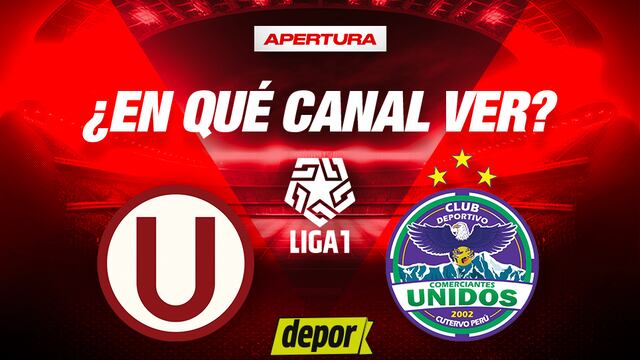 Canal de TV para ver Universitario vs Comerciantes Unidos: Liga 1