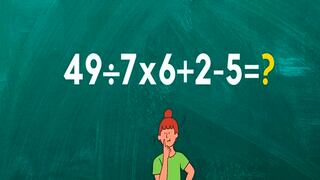 En este reto matemático pondremos a prueba tu capacidad intelectual: tienes 5 segundos para resolverlo