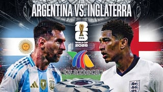 TV Azteca transmitió el partido Argentina 2-1 Inglaterra por el Mundial 2026