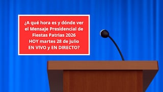 ¿A qué hora es y dónde ver el Mensaje Presidencial de Fiestas Patrias 2026 HOY martes 28 de julio EN VIVO y EN DIRECTO?