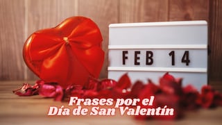 50 frases de San Valentín para WhatsApp: reflexiones, mensajes cortos e imágenes