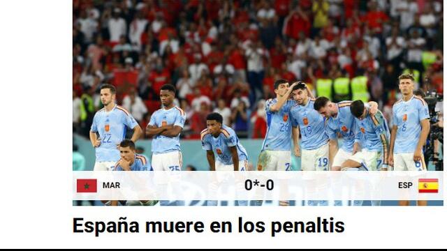 “España muere en los penales”: la reacción de la prensa internacional tras la sorpresa en el Mundial [FOTOS]