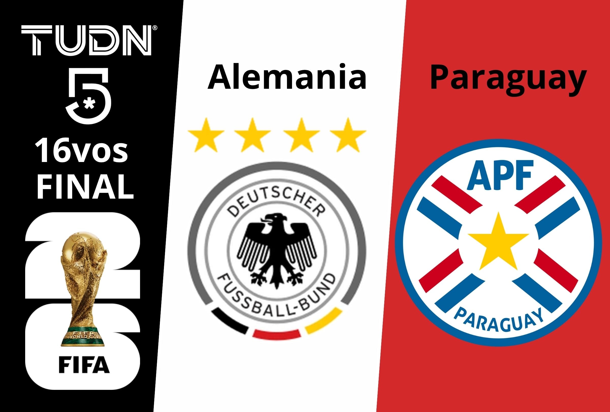 TUDN y Canal 5 transmiten el partido entre Alemania vs. Paraguay EN VIVO GRATIS HOY lunes 29 de junio por los 16vos de final de la Copa Mundial 2026. (Foto: Composición Depor)