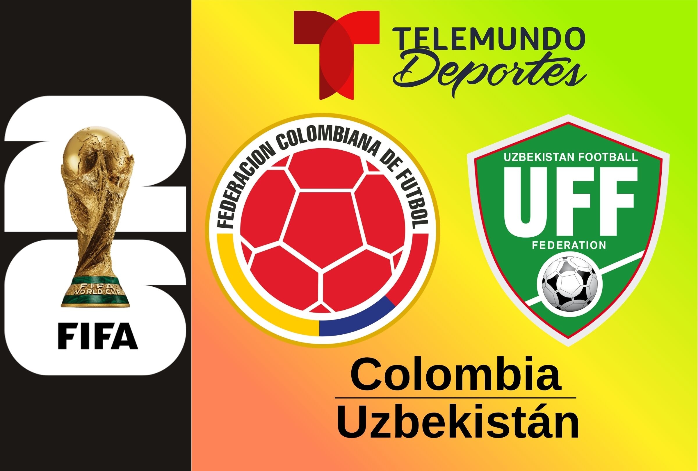 Telemundo Deportes Ahora transmite el partido Colombia vs. Uzbekistán en vivo online este miércoles 17 de junio por el grupo K del Mundial 2026. (Foto: Composición Depor)