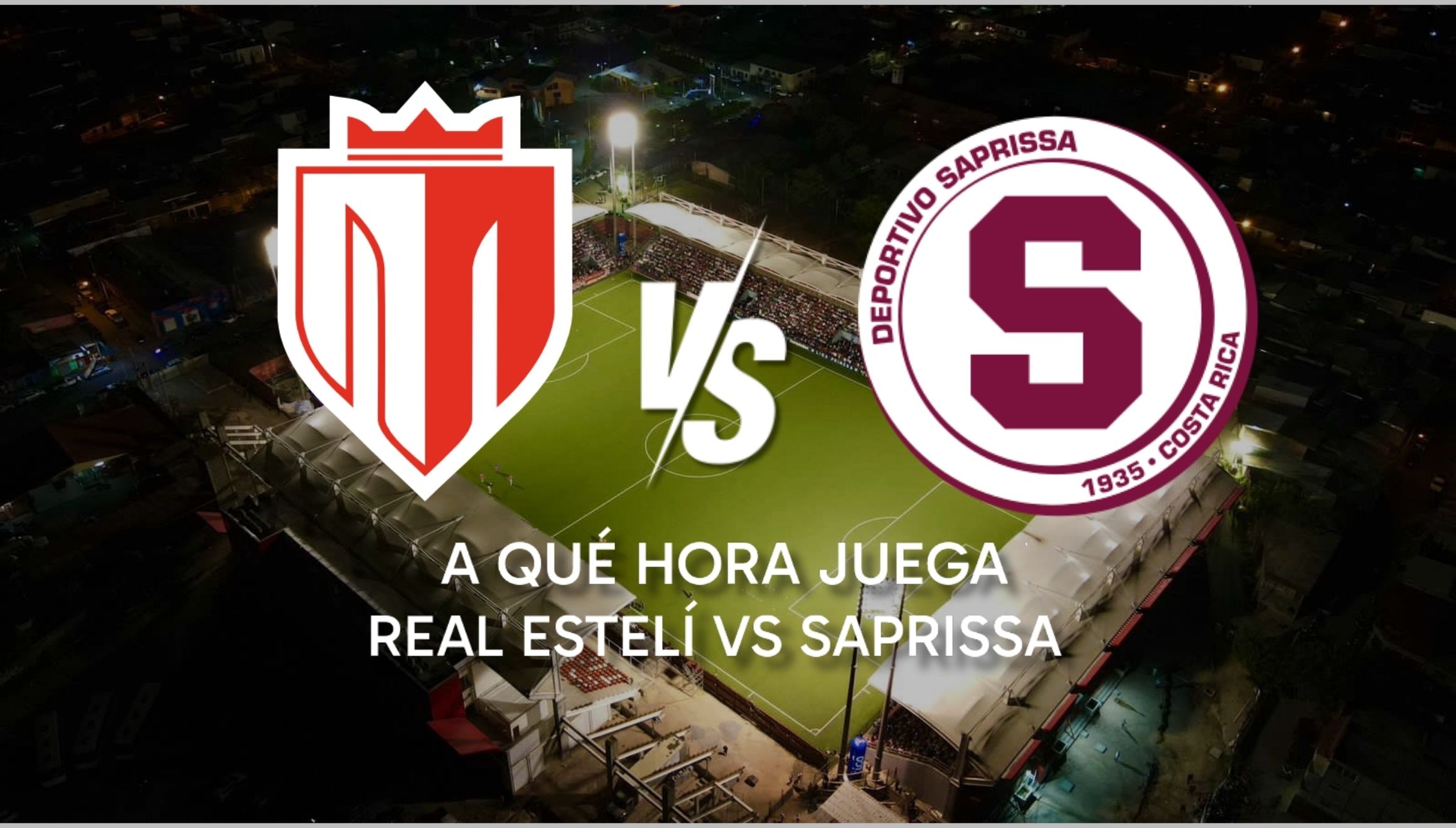 ¿A qué hora juega Real Estelí vs Saprissa? Encuentra aquí el horario exacto y todos los detalles para no perderte ni un minuto de este partidazo por la Copa Centroamericana de Concacaf. | Crédito: Composición Depor