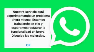Qué es “Nuestro servicio está experimentando un problema” en WhatsApp