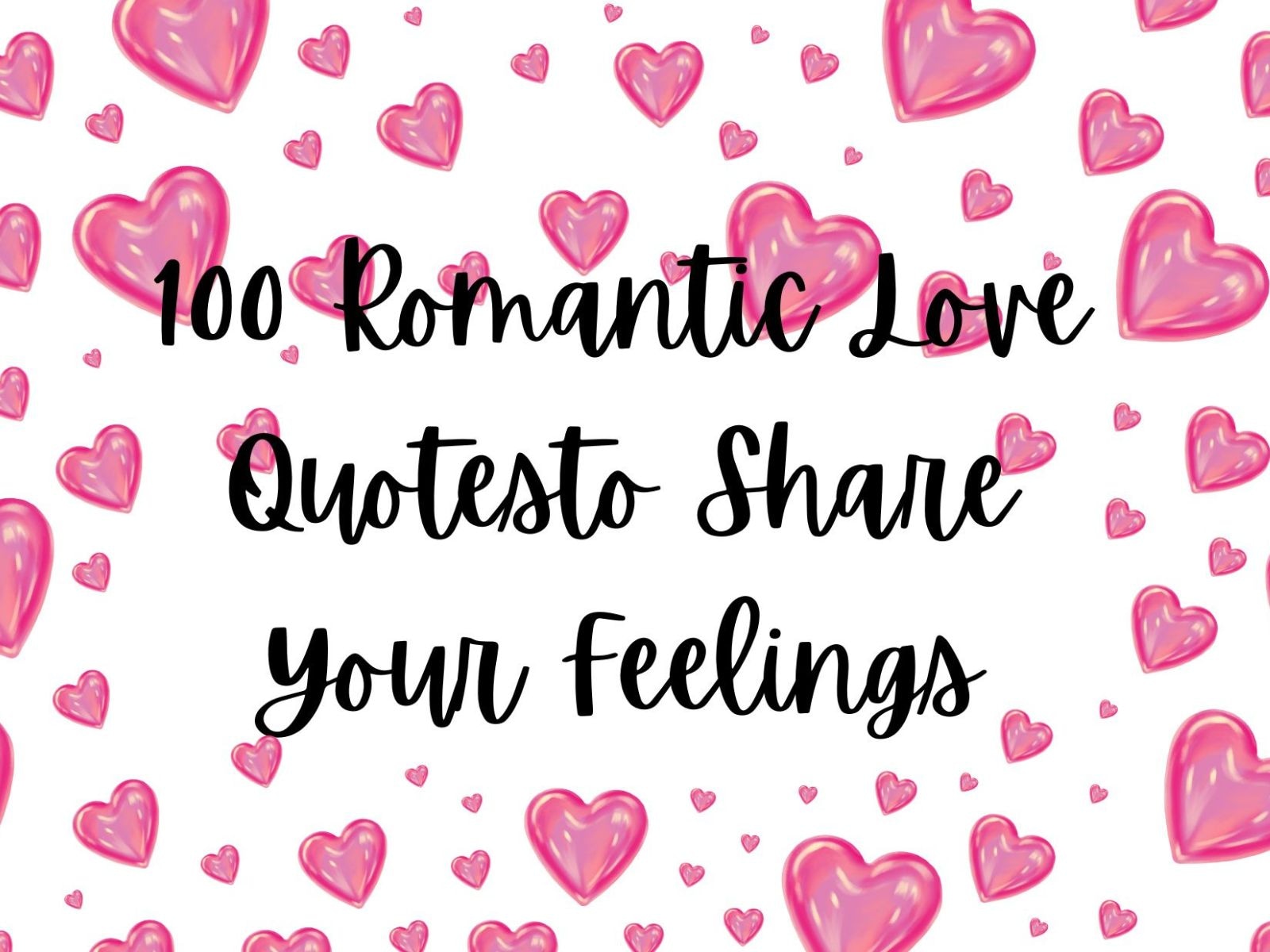 100 Best Love Quotes - Most Romantic Quotes for Valentine's Day 2024 | Image: (
Composition/ Canva