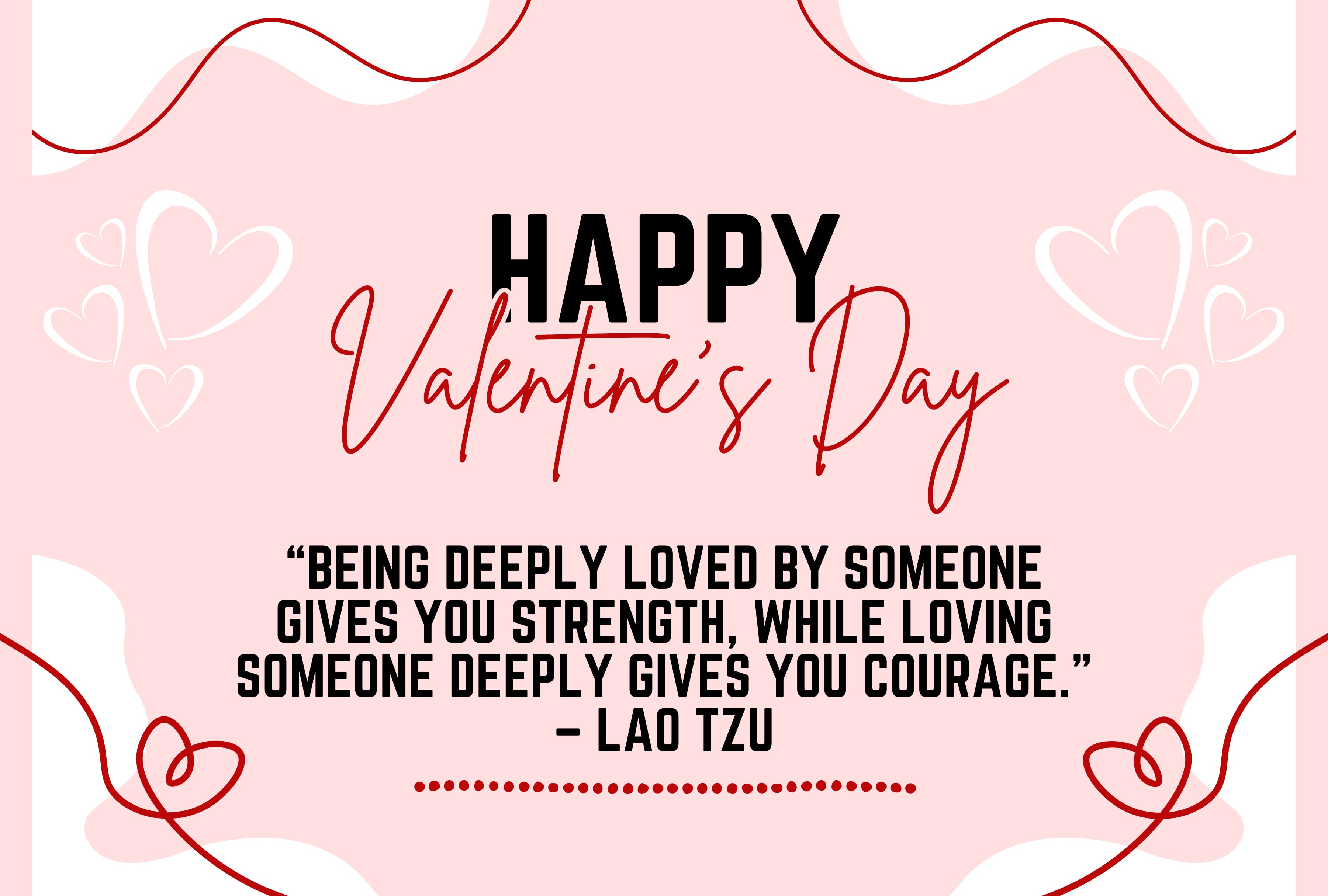 "Being deeply loved by someone gives you strength, while loving someone deeply gives you courage." - Lao Tzu. | Photo by Canva / Depor