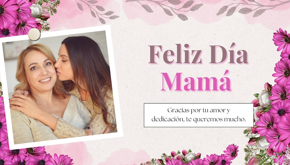“¡Mamá, eres increíble! Espero que sea genético… ¡Feliz día!” (Foto: Canva.com)
