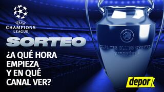 En qué canales de TV ver Sorteo de cuartos de final Champions y a qué hora empieza