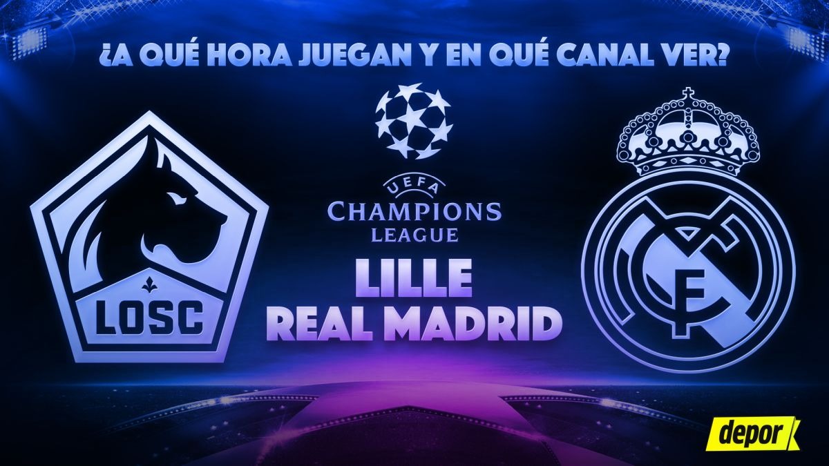 Revisa en qué canal ver y a qué hora inicia Real Madrid vs Lille por la fecha 2 de la Champions League. (Diseño: Depor).