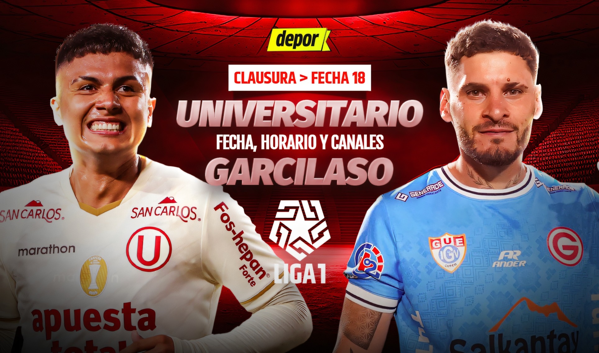 Universitario vs Garcilaso por la Liga 1 | Diseño: Christian Marlow